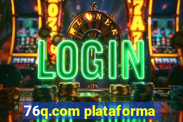 76q.com plataforma